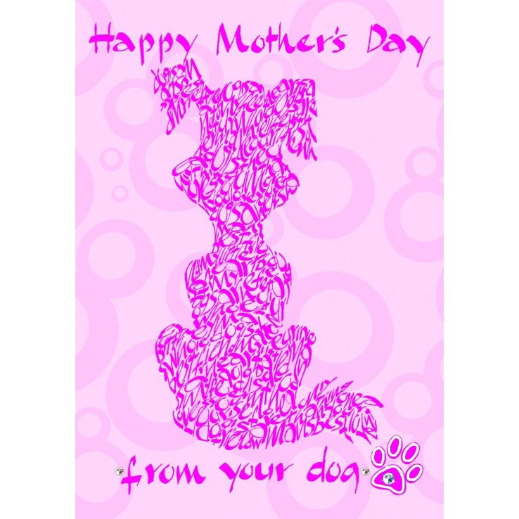 Happy Mother's Day From Your Dog