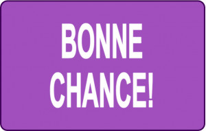
			                        			Bonne chance
