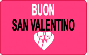 
			                        			Buon San Valentino